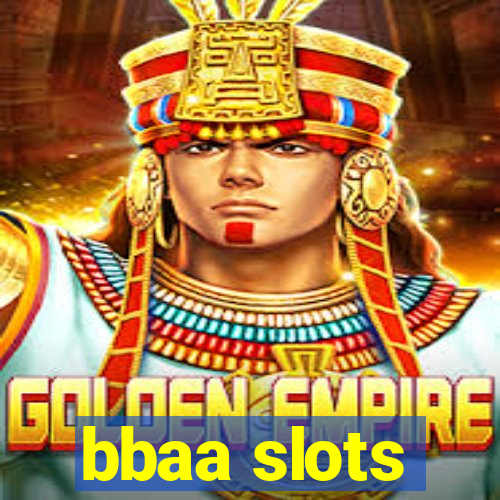 bbaa slots